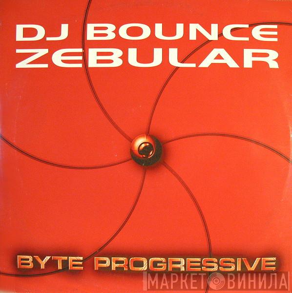 DJ Bounce - Zebular