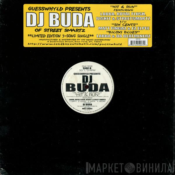 DJ Buda - Hit & Run / Six Cents / Biloxi Blues