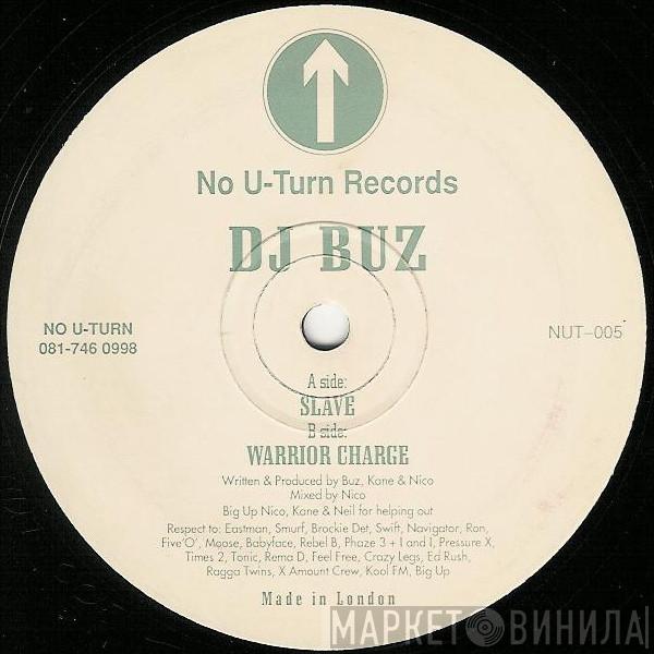 DJ Buz - Slave / Warrior Charge