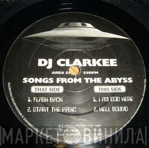  DJ Clarkee  - Songs From The Abyss