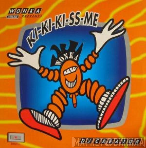 DJ Creator   - Kiss Me