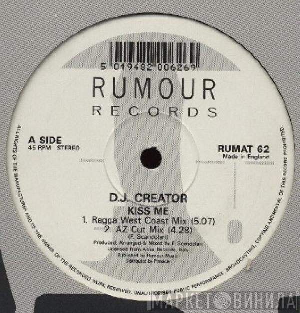 DJ Creator  - Kiss Me