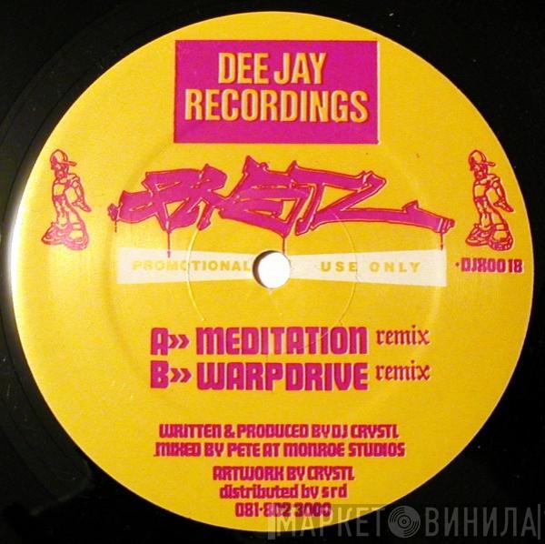DJ Crystl - Meditation / Warpdrive (Remixes)