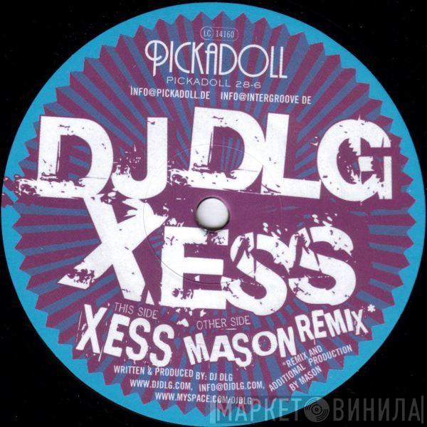 DJ DLG - Xess