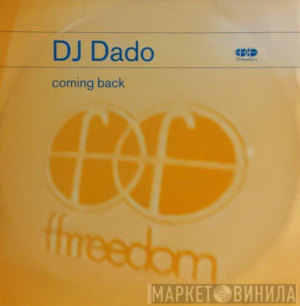 DJ Dado - Coming Back