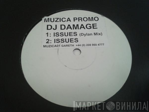 DJ Damage - Issues