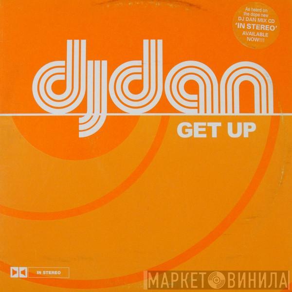 DJ Dan - Get Up