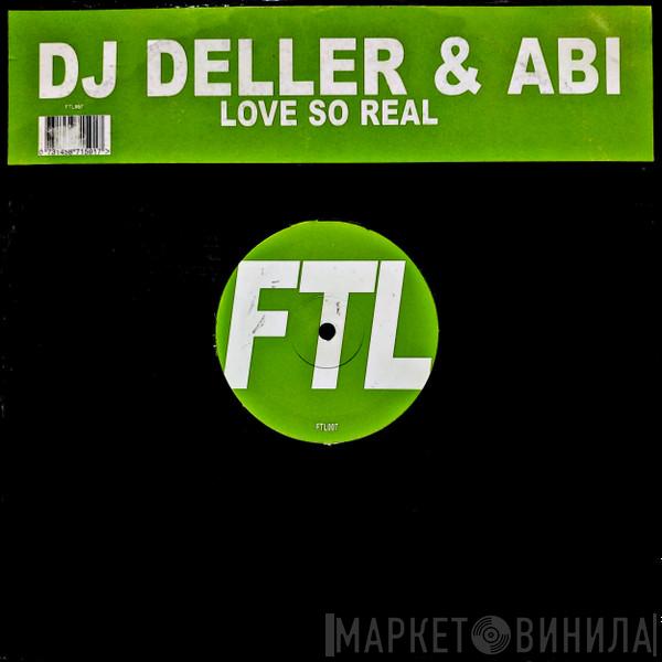 DJ Deller, Abi - Love So Real