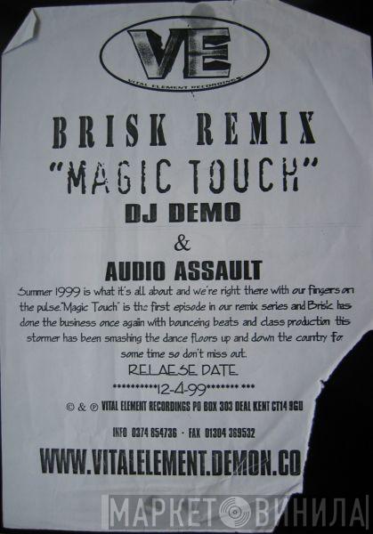 DJ Demo, Audio Assault , Digital Illusion - Magic Touch (Brisk Remix) / The Way