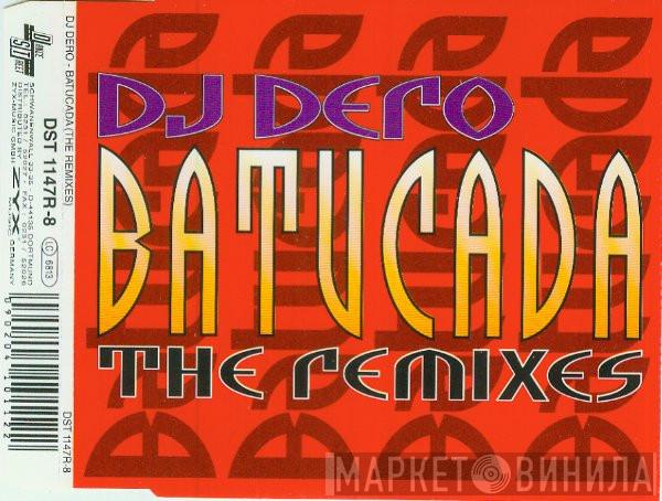  DJ Dero  - Batucada (The Remixes)