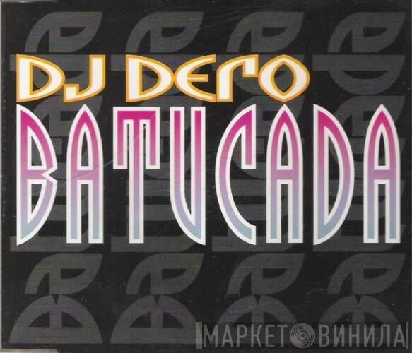  DJ Dero  - Batucada