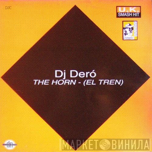  DJ Dero  - The Horn (El Tren)