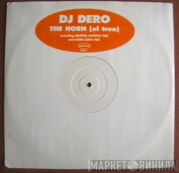  DJ Dero  - The Horn (El Tren)