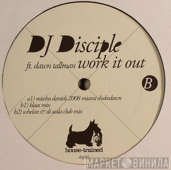 DJ Disciple, Dawn Tallman - Work It Out