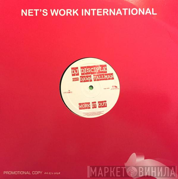 DJ Disciple, Dawn Tallman - Work It Out