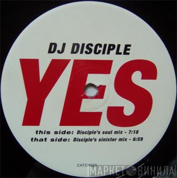 DJ Disciple - Yes