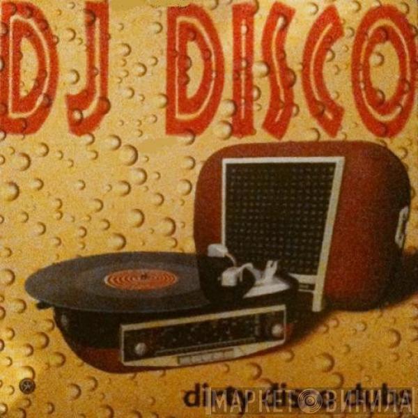  DJ Disco  - Dirty Disco Dubs