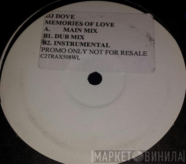 DJ Dove - Memories Of Love