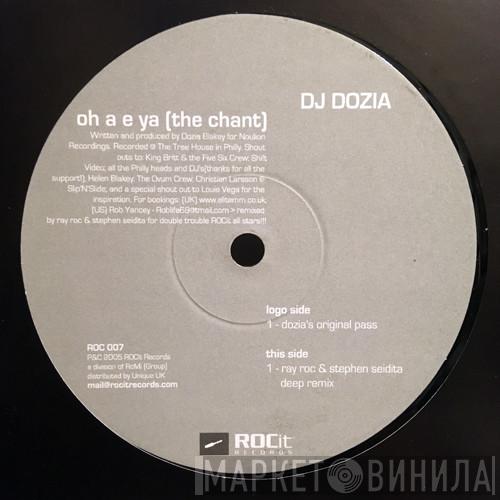 DJ Dozia - Oh A E Ya (The Chant)