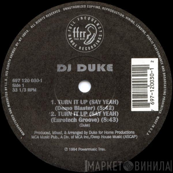  DJ Duke  - Turn It Up (Say Yeah)