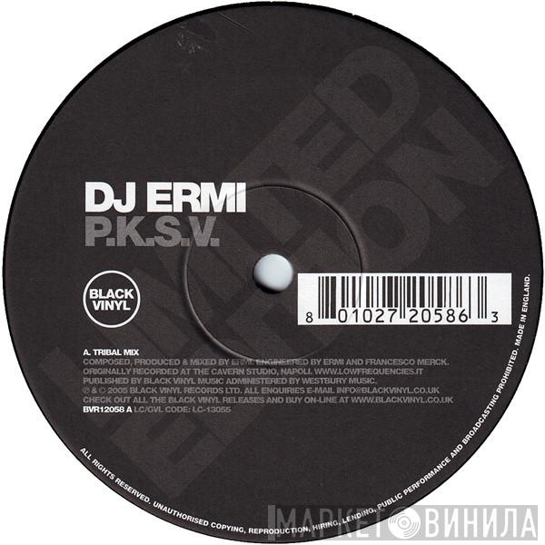 DJ Ermi, Francesco Merck - P.K.S.V.