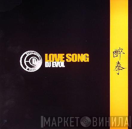 DJ Evol, Drunken Masters - Love Song