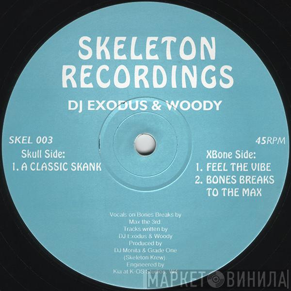 DJ Exodus, Woody  - A Classic Skank