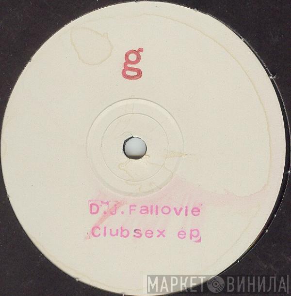 DJ Fallovie  - Clubsex EP