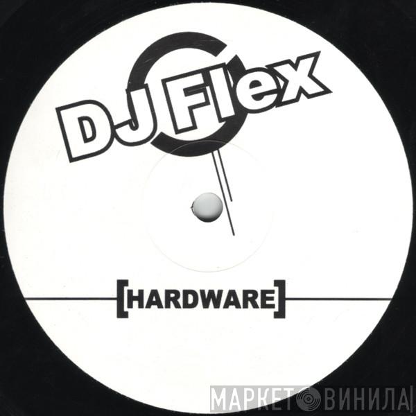 DJ Flex - [Hardware]