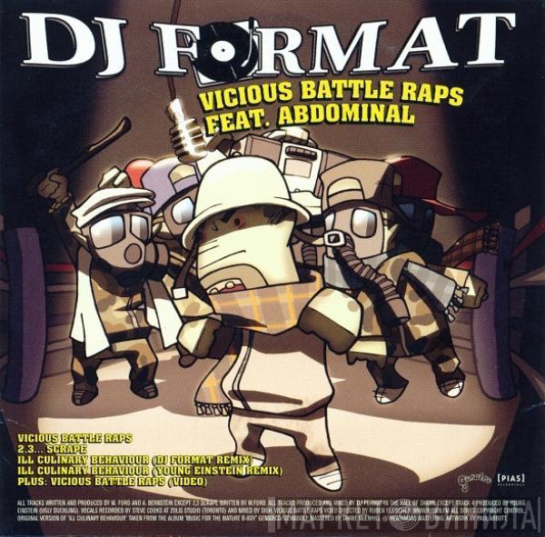  DJ Format  - Vicious Battle Raps / Ill Culinary Behaviour (Remixes)