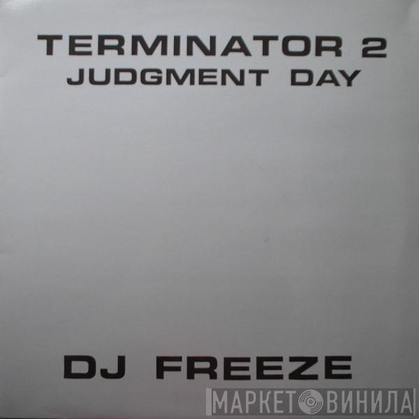 DJ Freeze, Rugged Professor - Terminator 2 Judgment Day / Reggarave