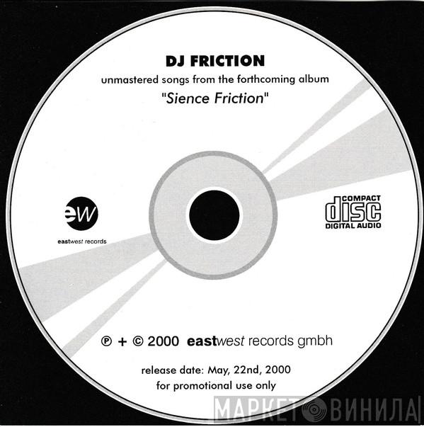  DJ Friction   - Unmastered Songs From The Album "Sience Friction"