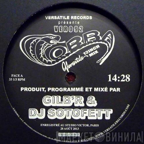 DJ Gilb'R, Dj Sotofett - Cobra EP