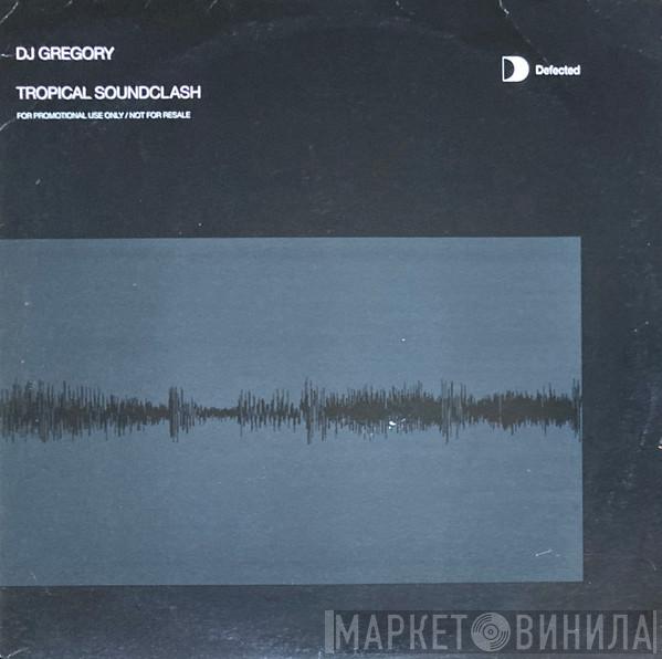  DJ Gregory  - Tropical Soundclash