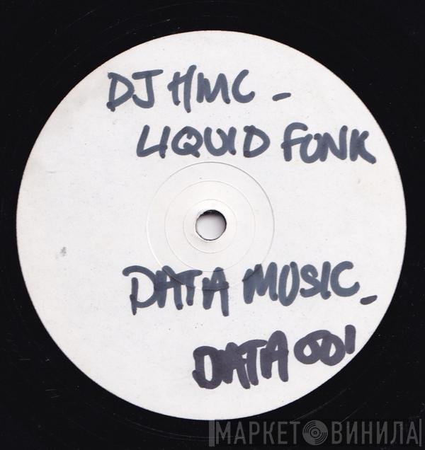 DJ HMC - Liquid Funk EP