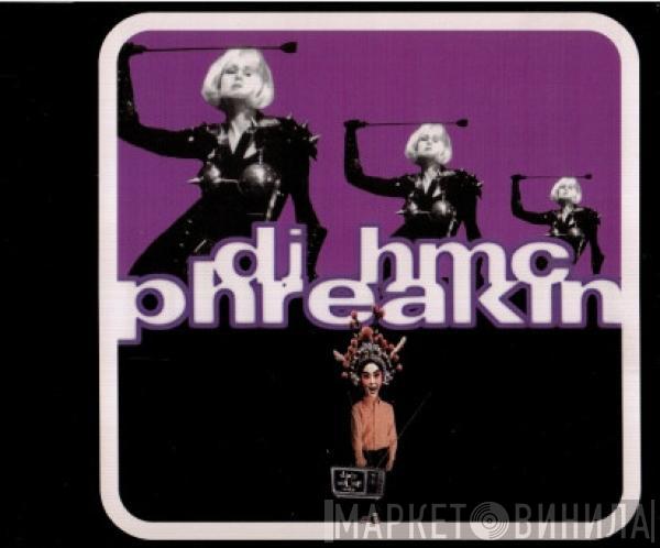  DJ HMC  - Phreakin'