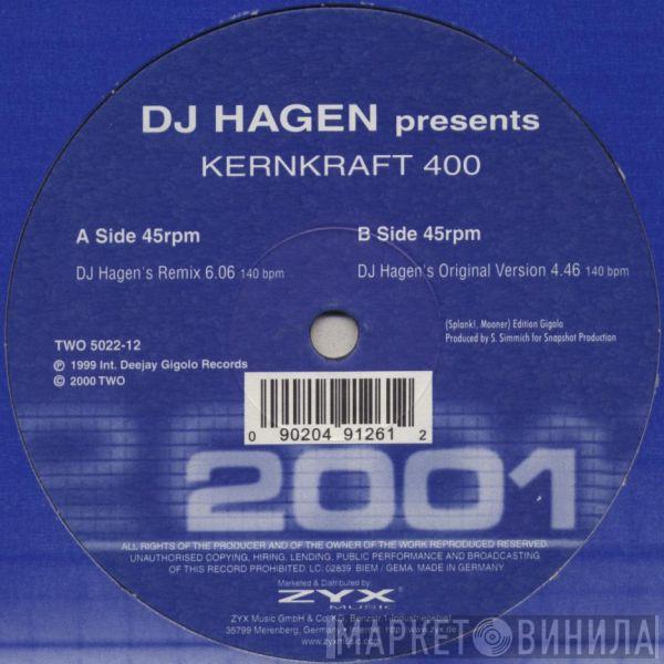 DJ Hagen - Kernkraft 400