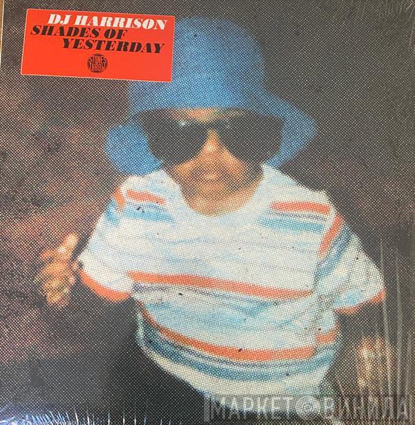 DJ Harrison - Shades Of Yesterday 