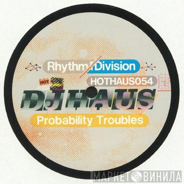 DJ Haus - Rhythm Division EP