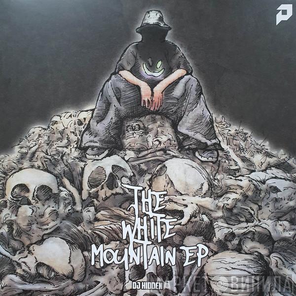 DJ Hidden - The White Mountain EP