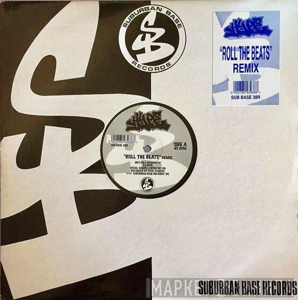  DJ Hype  - Roll The Beats (Remix)
