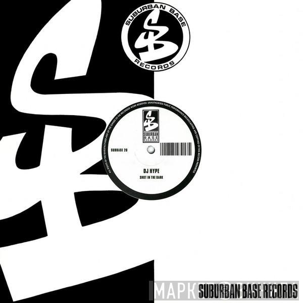  DJ Hype  - Shot In The Dark