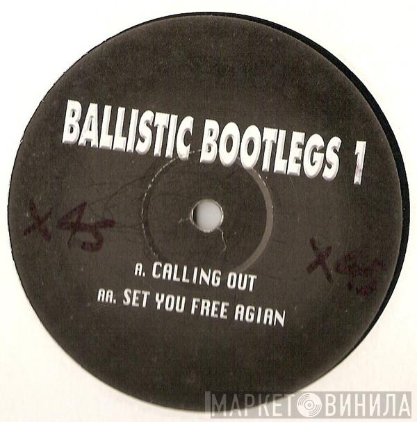 DJ Impact, Digital Anarchy - Ballistic Bootlegs 1