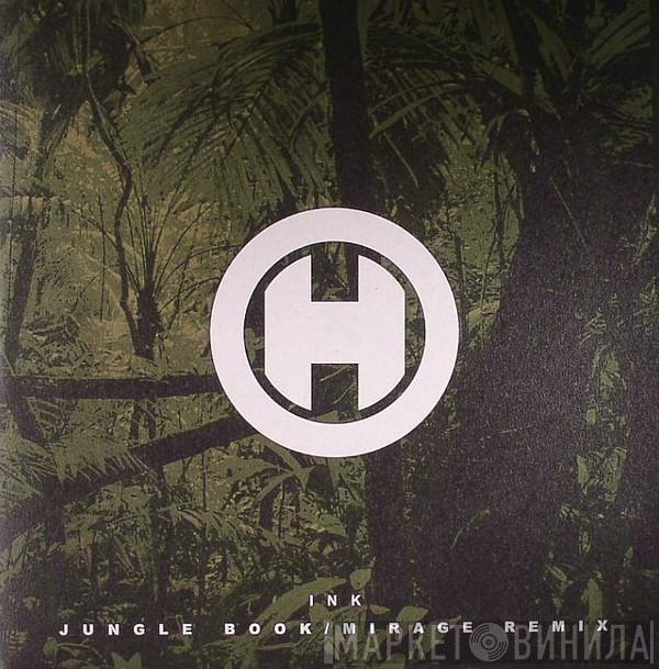 DJ Ink - Jungle Book / Mirage Remix