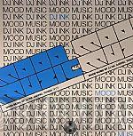  DJ Ink  - Mood Music