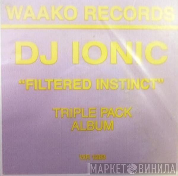  DJ Ionic  - Filtered Instinct / Triple Pack Album