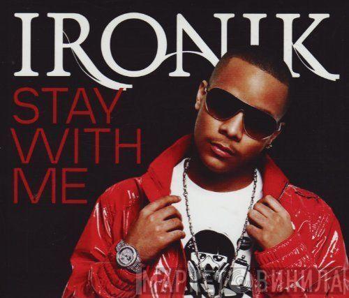 DJ Ironik  - Stay With Me