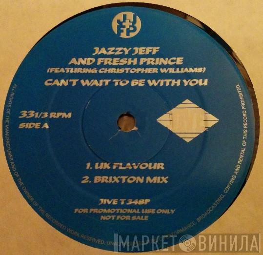  DJ Jazzy Jeff & The Fresh Prince  - Can't Wait To Be With You