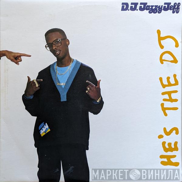  DJ Jazzy Jeff & The Fresh Prince  - He's The DJ, I'm The Rapper