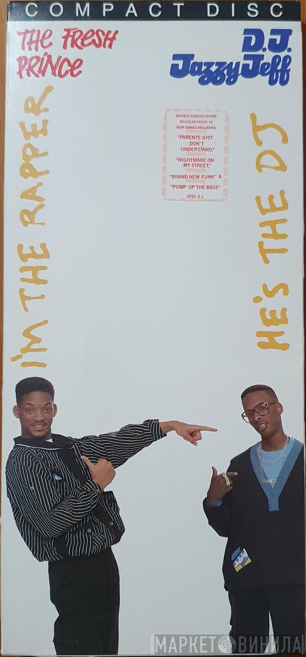  DJ Jazzy Jeff & The Fresh Prince  - He's The DJ, I'm The Rapper